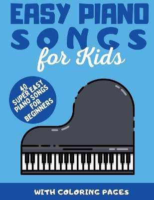 Cover of Easy Piano Songs for Kids