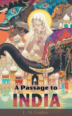 Book cover for A Passage to India