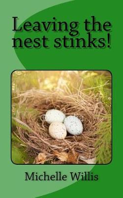 Book cover for Leaving the nest stinks!