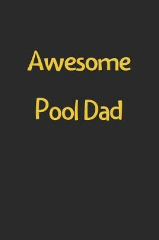 Cover of Awesome Pool Dad