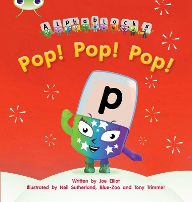 Book cover for Bug Club Phonics - Phase 2 Unit 3: Alphablocks Pop! Pop! Pop!