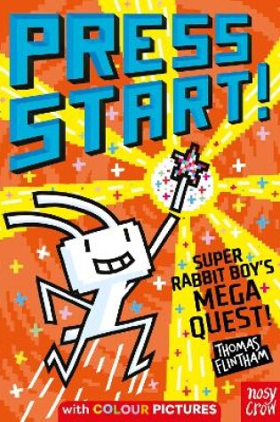Cover of Press Start! Super Rabbit Boy's Mega Quest!