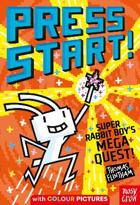 Book cover for Press Start! Super Rabbit Boy's Mega Quest!