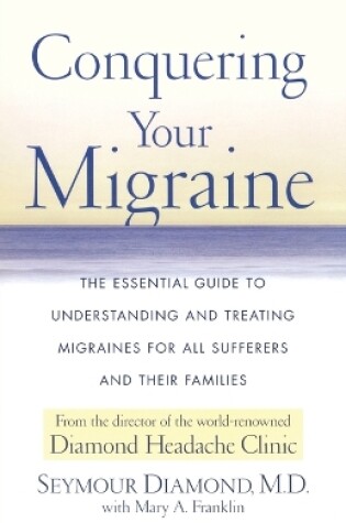 Cover of Conquering Your Migraine