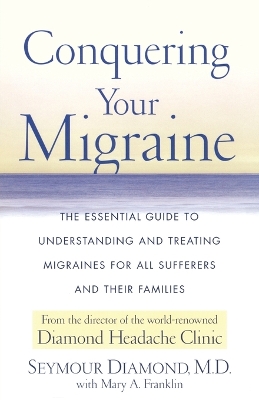 Book cover for Conquering Your Migraine