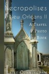 Book cover for More Necropolises of New Orleans (Book II)