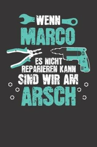 Cover of Wenn MARCO es nicht reparieren kann