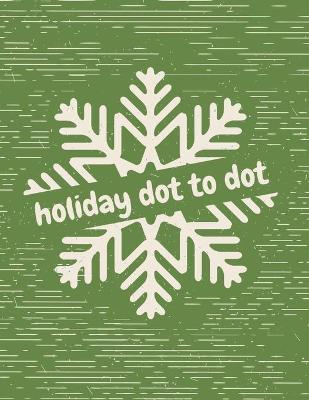 Book cover for Holiday Dot to Dot