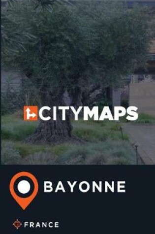 Cover of City Maps Bayonne France