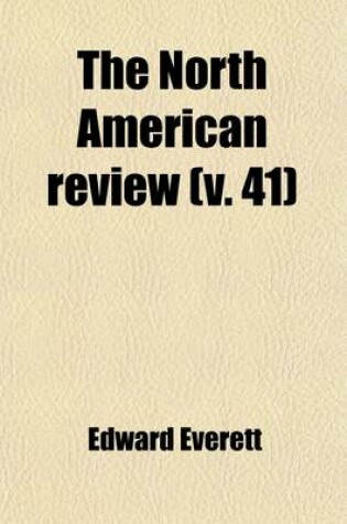 Cover of The North American Review (Volume 41)