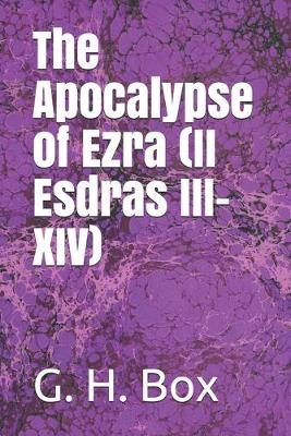 Book cover for The Apocalypse of Ezra (II Esdras III-XIV)