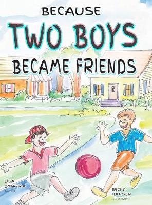 Book cover for Because Two Boys Became Friends