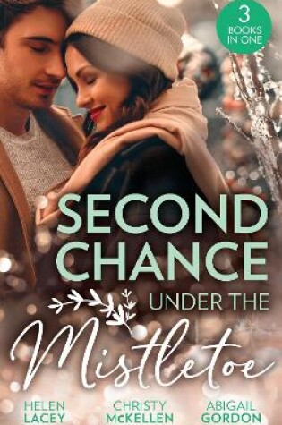 Cover of Second Chance Under The Mistletoe