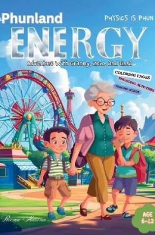 Cover of Phunland ENERGY Adventure with Granny, Zezo, and Eissa