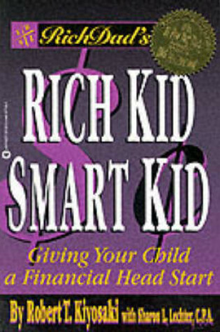 Cover of Rich Dad's Rich Kid, Smart Kid