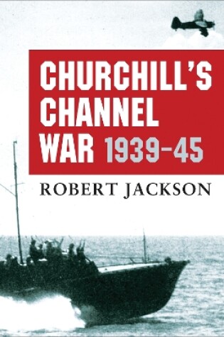 Cover of Churchill's Channel War