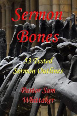 Cover of Sermon Bones, Vol. 1