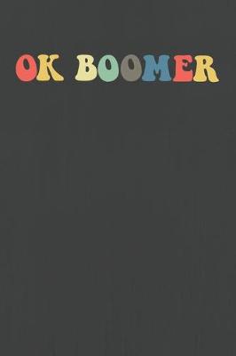 Book cover for Ok Boomer