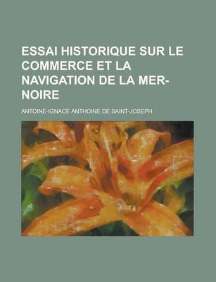 Book cover for Essai Historique Sur Le Commerce Et La Navigation de La Mer-Noire