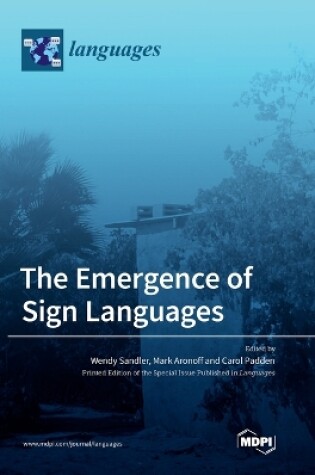 Cover of The Emergence of Sign Languages