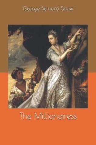Cover of The Millionairess