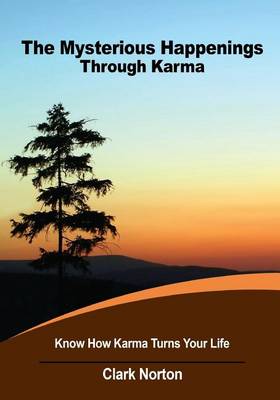 Book cover for The Mysterious Happenings Through Karma