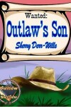 Book cover for The Outlaw's Son