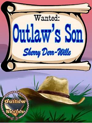 Book cover for The Outlaw's Son