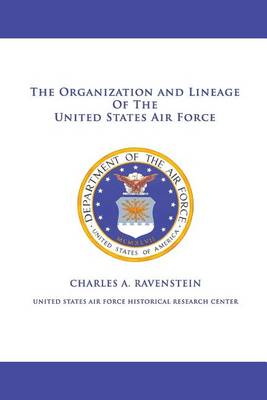 Book cover for The Organization and Lineage of the United States Air Force