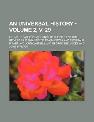 Book cover for An Universal History (Volume 2, V. 29); From the Earliest Accounts to the Present Time