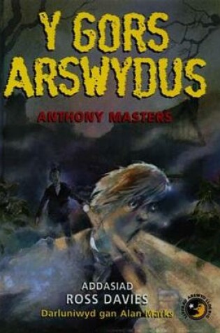 Cover of Llyfrau Lloerig: Gors Arswydus, Y