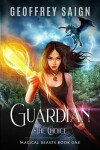 Book cover for Guardian, The Choice