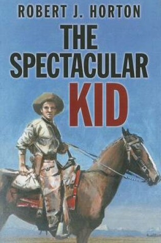 Cover of The Spectacular Kid