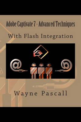 Book cover for Adobe Captivate 7 - Advanced Techniques