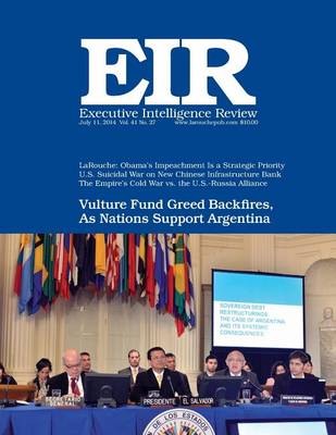 Book cover for Executive Intelligence Review; Volume 41, Issue 27