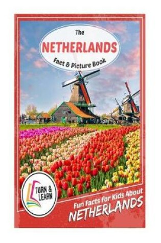 Cover of The Netherlands Fact and Picture Book