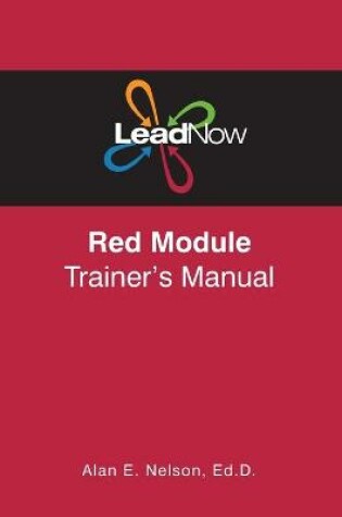 Cover of LeadNow Red Module Trainer's Manual