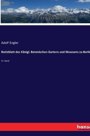 Cover of Notizblatt des Königl. Botanischen Gartens und Museums zu Berlin