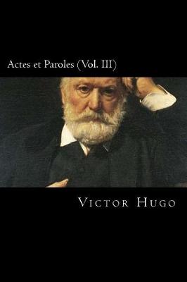 Cover of Actes et Paroles (Vol. III) (French Edition)