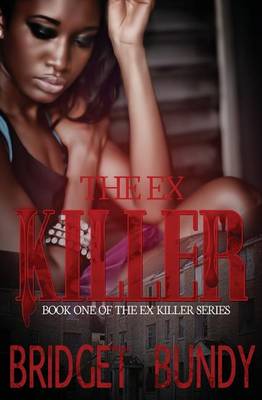Book cover for The Ex Killer