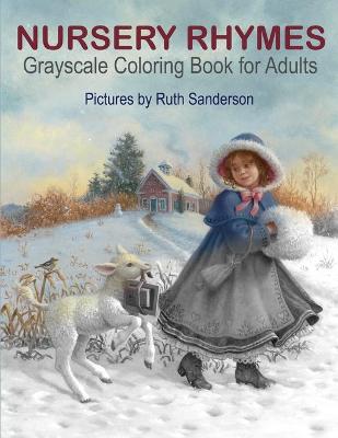 Book cover for NURSERY RHYMES Grayscale Coloring Book for Adults