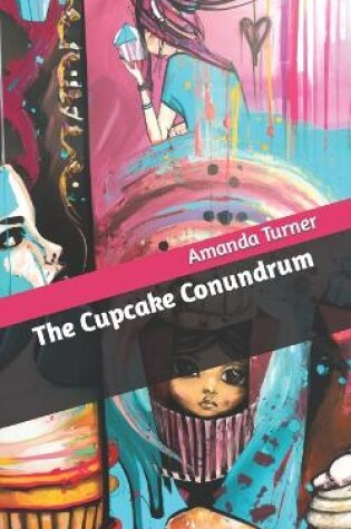 Cover of The Cupcake Conundrum