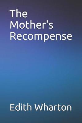 Cover of The Mother's Recompense