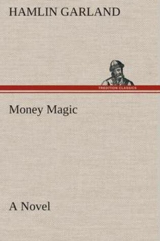 Cover of Money Magic A Novel