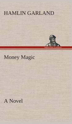 Book cover for Money Magic A Novel