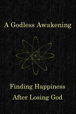 Book cover for A Godless Awakening