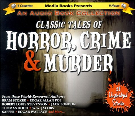 Book cover for Classic Tales of Horror, Crime & Murder
