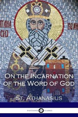 Book cover for On the Incarnation of the Word of God