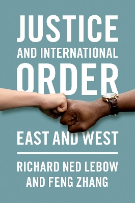 Book cover for Justice and International Order