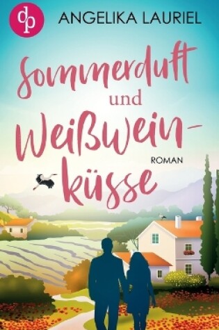 Cover of Sommerduft und Weißweinküsse